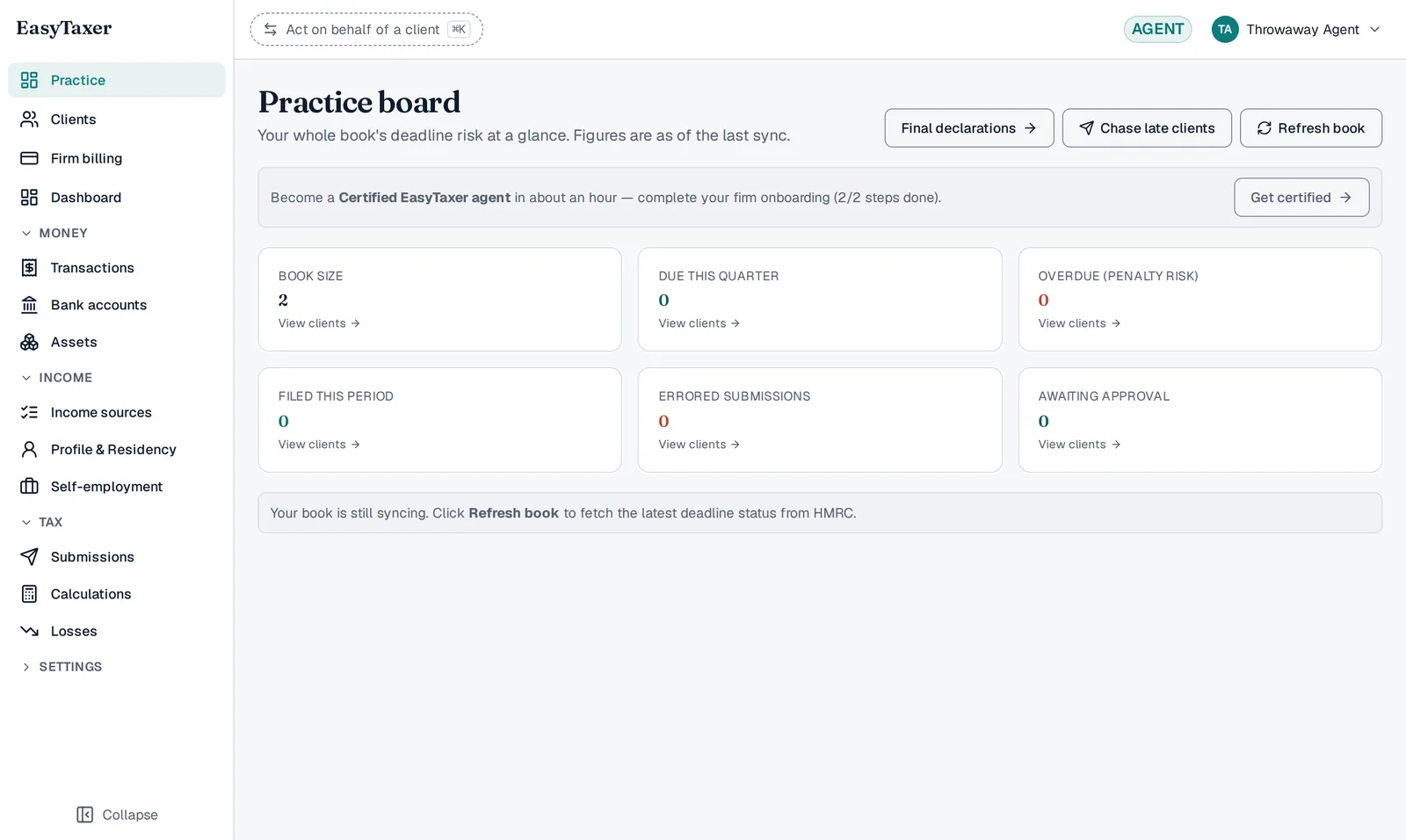 The EasyTaxer practice board — whole-book deadline risk at a glance, with book-size, due-this-quarter, overdue, filed and awaiting-approval tiles and an 'Act on behalf of a client' control.