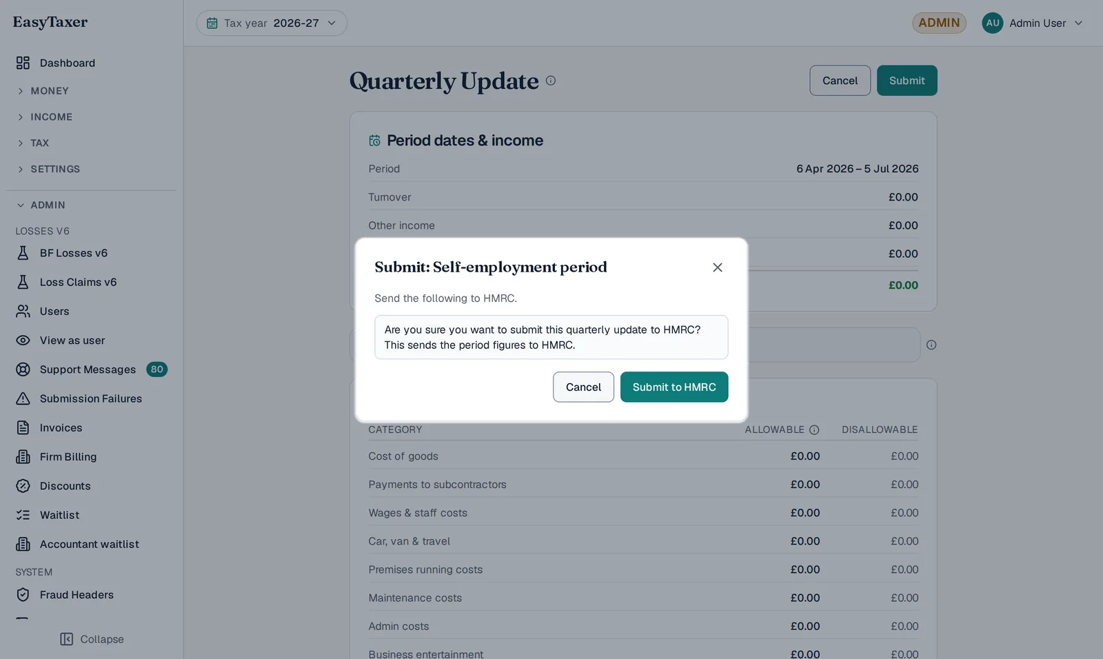 The EasyTaxer quarterly-update confirm dialog — "Submit: Self-employment period. Are you sure you want to submit this quarterly update to HMRC?" with a Submit to HMRC button.
